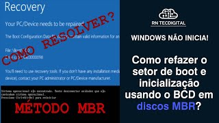 WINDOWS NÃO INICIA Resolva criando o setor de boot e inicialização no comando BCD  para Discos MBR [upl. by Sachiko]