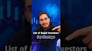 List of Angel Investors for new Startup Founders Shorts [upl. by Melanie]