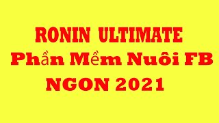 Tool RONIN ULTIMATE nuôi FB 2021  Basic manipulation on the RONIN ULTIMATE tool 2021 [upl. by Chloette]