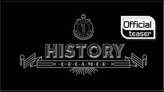 Teaser HISTORY히스토리  Dreamer [upl. by Biddick]