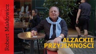 ROBERT MAKŁOWICZ FRANCJA odc159 „Alzackie przyjemnościquot [upl. by Panayiotis]