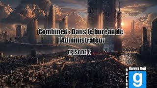 Combined  Dans le bureau de ladministrateur 6 [upl. by Siuol]