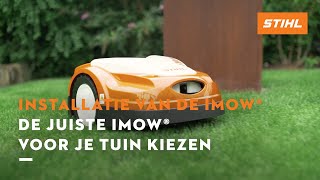 De juiste iMOW® voor je tuin kiezen  STIHL iMOW® robotmaaier [upl. by Anigriv]