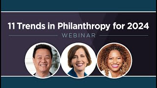 11 Trends in Philanthropy for 2024 [upl. by Einna]