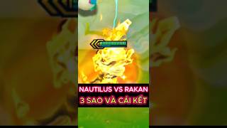 NAUTILUS VS RAKAN 3 SAO shorts trending highlights gaming games leagueoflegends riotgames [upl. by Negrom]