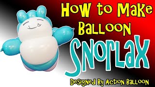 How to make Balloon Snorlax Pokemon snorlax pokemon balloontutorial balloonanimals diy [upl. by Danyluk]