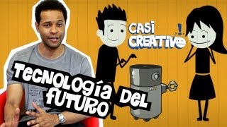 Tecnología del futuro  Casi Creativo [upl. by Bekelja]