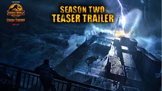 SEASON 2 TEASER TRAILER  Jurassic World Chaos Theory [upl. by Carlton]