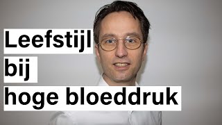 Leefstijl bij hoge bloeddruk Dit kun je zelf doen [upl. by Anaidni]