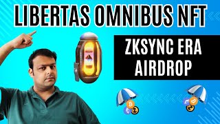 How To Get Libertas Omnibus NFT for Zksync Era Airdrop [upl. by Ellevehc418]