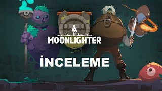 İNCELEME MOONLIGHTER amp BETWEEN DIMENSIONS DLC [upl. by Siravaj]