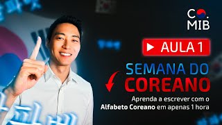 AULA 1  APRENDA A ESCREVER COM O ALFABETO COREANO EM APENAS 1 HORA [upl. by Karb]