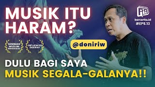 DONIRIW SAYA PUNYA SOLUSI PROBLEM HIDUP DARI MARXISMESAYA SETUJU MUSIK HARAM TAPI JANGAN LUPA INI [upl. by Ennagroeg211]