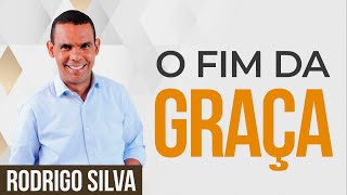 Sermão de Rodrigo Silva  O FECHAMENTO DA PORTA DA GRAÇA E O APOCALIPSE [upl. by Alexio]