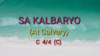 SA KALBARYO piano accompaniment with lyrics [upl. by Ahsiened23]