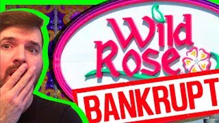 WILD ROSE CASINO GOES BANKRUPT AFTER TOO MUCH WINNING BY SDGuy1234 [upl. by Macdonell]