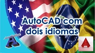 AutoCAD com dois idiomas  Language Packs  Autocriativo [upl. by Chiquita]