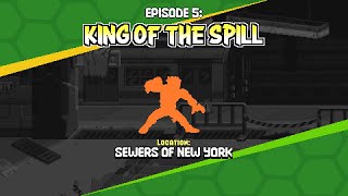 Teenage Mutant Ninja Turtles Shredders Revenge Walkthrough  Episode 5  KING OF THE SPILL [upl. by Erfert]