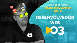 Comece sua carreira em Desenvolvimento Web  Guia de Estudos em TI CursoemVideo [upl. by Eseerehc]