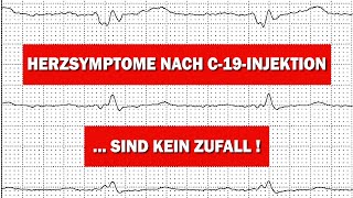 Herzsymptome nach C19 Injektion sind kein Zufall [upl. by Eserahs]