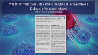 Was Intensivmediziner über kardiale Probleme bei schwerkranken Krebspatienten wissen müssen [upl. by Eohce]