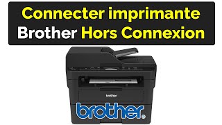 Comment reconnecter une imprimante Brother hors connexion [upl. by Amla849]