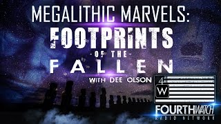 Megalithic Marvels Footprints of the Fallen with Dee Olson [upl. by Nellad]