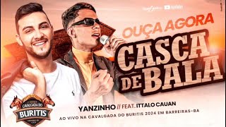 Casca de Bala Feat Ittalo Cauan [upl. by Dlanar932]