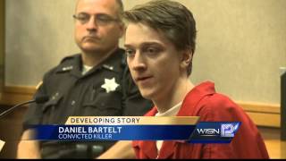 Daniel Bartelt Sentenced To Life With No Parole [upl. by Hardie96]