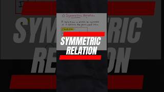 Symmetric Relation  Ch1  Relations amp Functions  Class 12 shorts class12maths [upl. by Rogerio]