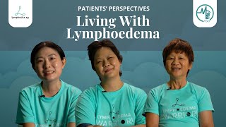 Patients Perspective  3 Women Share About Living With Lymphoedema After Breast Cancer Treatment [upl. by Gromme196]