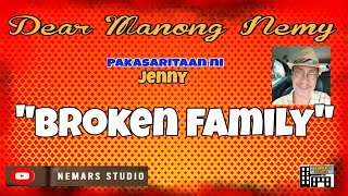 Dear Manong Nemy  ILOCANO DRAMA  Story of Jenny  BROKEN FAMILYquot [upl. by Mcclain]