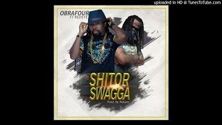 Obrafour – Shitor Swagga ft Red Eye Prod By Nature [upl. by Schreiber]