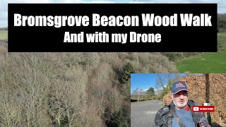 Bromsgrove Beacon Wood walk and with my drone [upl. by Elyl]