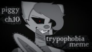 trypophobia memepiggychapter 10 [upl. by Llennod]