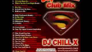 DJ Chill X Club Mix  Superman CD sample  Past Future and Todays hits [upl. by Leitman]