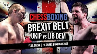 Chessboxing  FULL SHOW  Brexit Belt 2017  UKIP vs LIB DEM  Chess Boxing [upl. by Assirok]