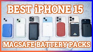 I Tested 12 Magsafe Battery Packs For The iPhone 15  Here Are The Best Ones [upl. by Clynes567]