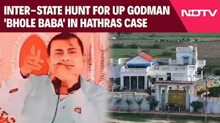 Hathras Stampede  InterState Hunt Launched For UP Godman Bhole Baba Key Stampede Accused [upl. by Ahsinar15]