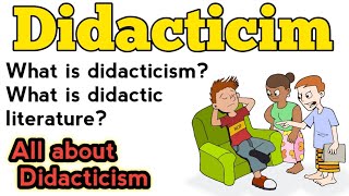 Didacticim  Didactic literature  What is didacticism  What is didactic literature Literature [upl. by Meid]