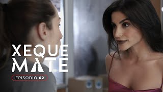 Xeque Mate  1ª Temporada  1x02 quotCompetentequot Assista o próximo episódio  Na descrição [upl. by Asseniv]