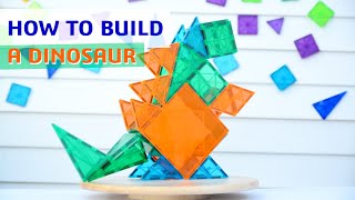 Magnetic Tiles Ideas  HOW TO BUILD A DINOSAUR TUTORIAL [upl. by Haag]