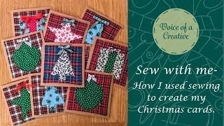 Sew with Me How I used sewing to create my Christmas cards [upl. by Elfie199]