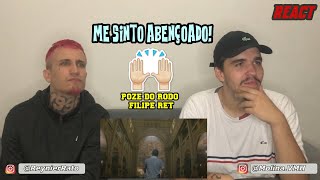 MC Poze do Rodo ft Filipe Ret  Me Sinto Abençoado prod Ajaxx  Reação e Papo Reto [upl. by Ailekahs]