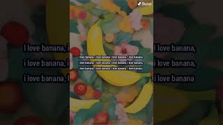 I love banana lyrics vrcfun music [upl. by Ardyth]