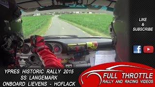 Ypres Historic Rally 2015 SS Langemark Onboard Lievens Hoflack [upl. by Thibault227]