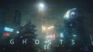 Ghosts  Atmospheric Cyberpunk Ambient  Sci Fi Music Inspired By Ghost In The Shell [upl. by Jeannine]