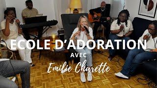 A JAMAIS TU ES SAINT  YESHUA  VIENS TOUCHER MA VIE  ECOLE DADORATION X EMILIE CHARETTE [upl. by Amar892]