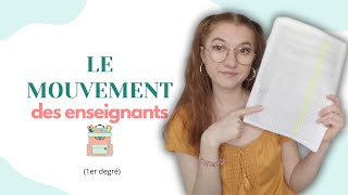 LE MOUVEMENT DES ENSEIGNANTS 1er degré [upl. by Stanwood]