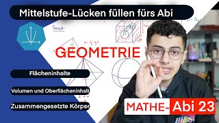 Crashkurs Geometrie Flächeninhalt Volumen und zusammengesetzte Körper Lücken füllen fürs Abi23 [upl. by Rambow]